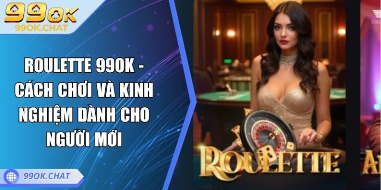Roulette 99OK